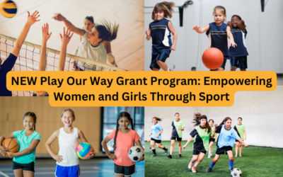 NEW Play Our Way Grant Program: Empowering Women and Girls Through Sport